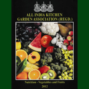Nutrition - Vegetables and Fruits – 2012 | Healthy Eating & Gardening Guide – Digital Book (PDF)